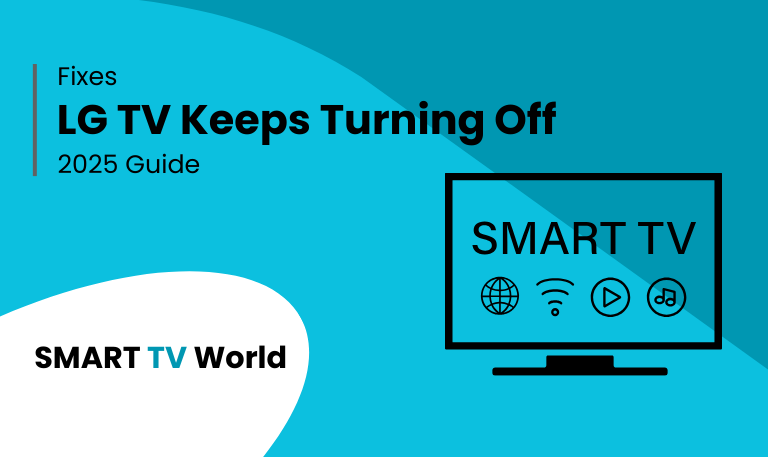LG TV Keeps Turning Off 13 Fixes & 2025 Guide