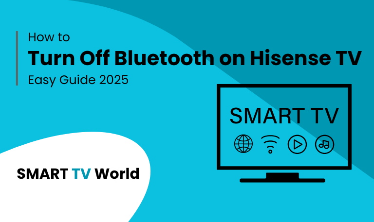 How to Turn Off Bluetooth on Hisense TV Easy Guide 2025